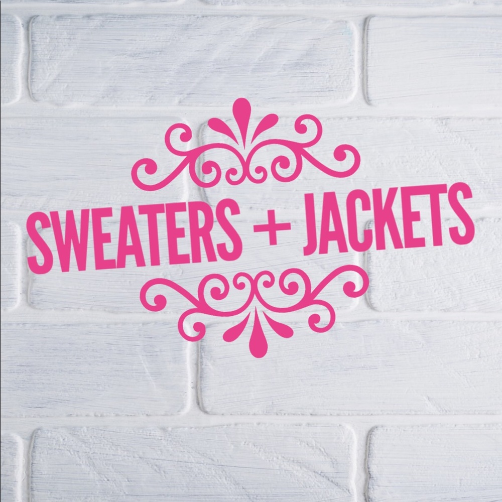 Sweaters + Jackets